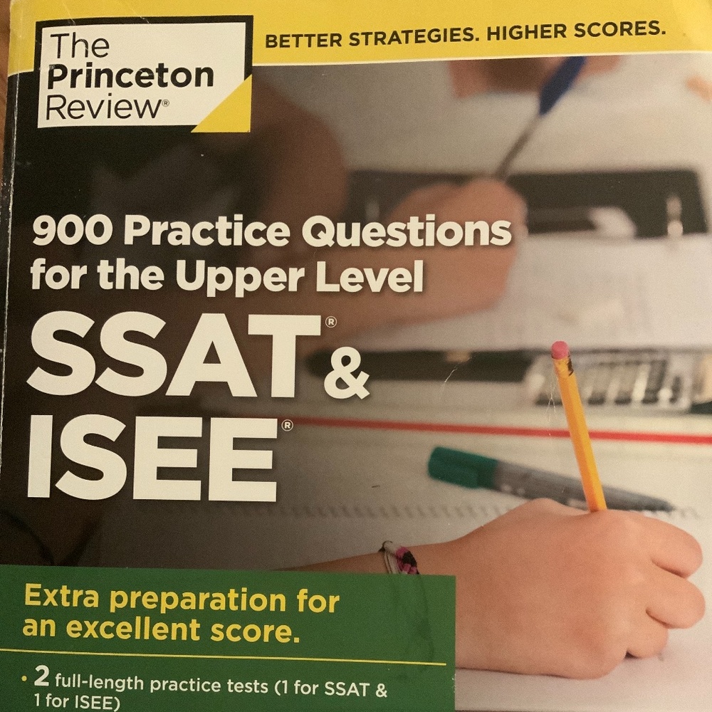 The Princeton review 900 Practices Questions for the Upper level SSAT&ISEEX
